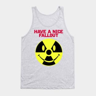 Have a Nice Fallout Tank Top